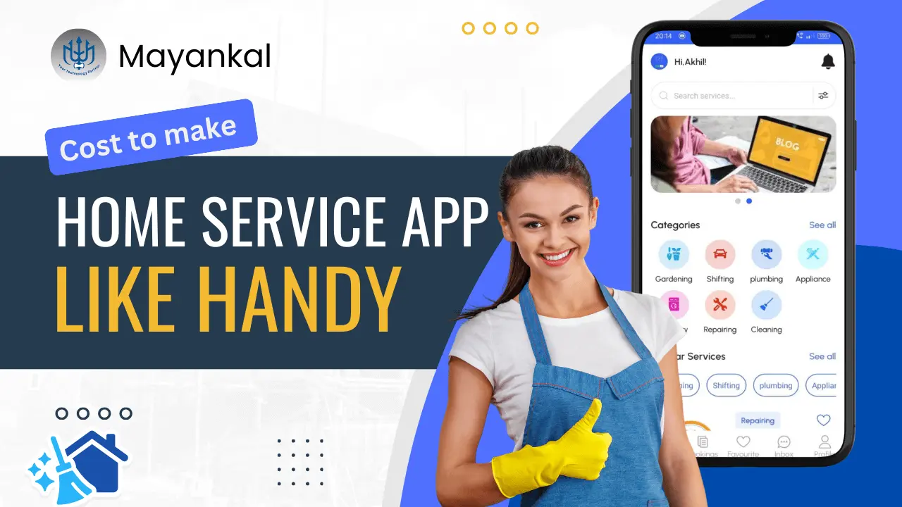 Cost to Develop a Home Service App Like Handy in 2026